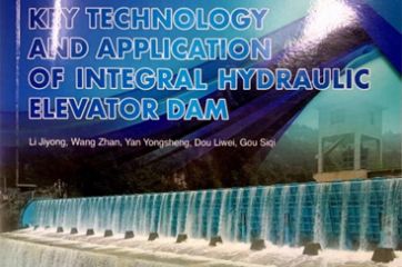 The English Translations of “The Key Technology and Application of Integral Hydraulic Elevator Dam” was released